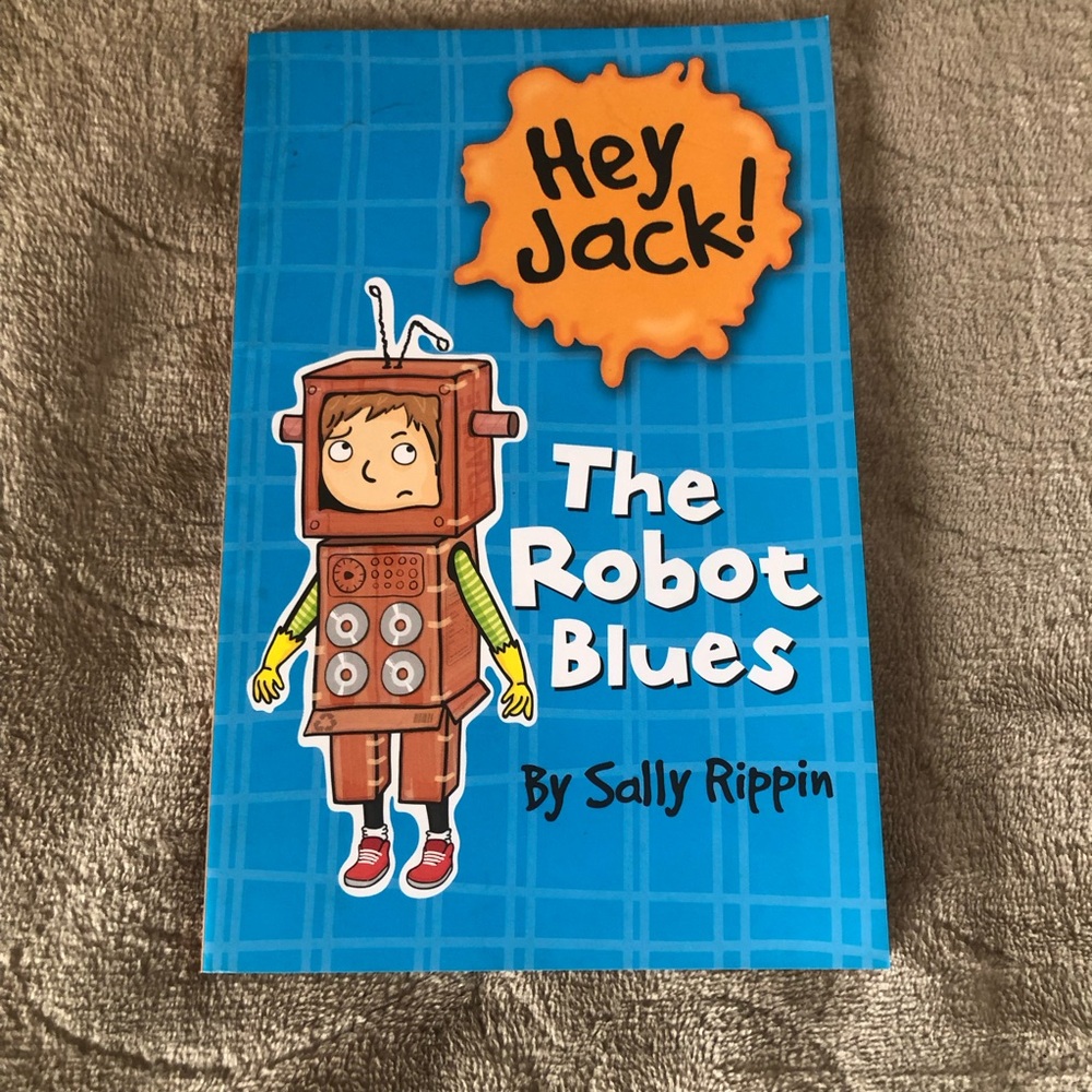 Hey Jack! The Robot Blues Book - Blue Cover